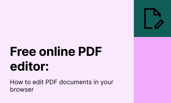 Free online PDF editor: How to edit PDF documents in your browser