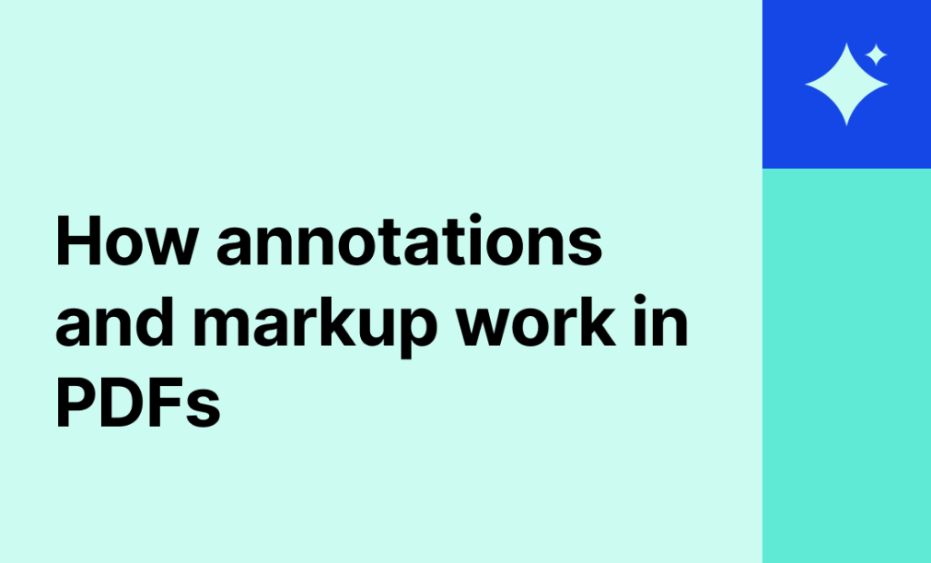 How annotations and markup work in PDFs: Annotation techniques and best practices