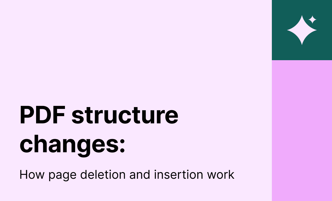 PDF structure changes: The hidden complexity of adding and deleting PDF pages