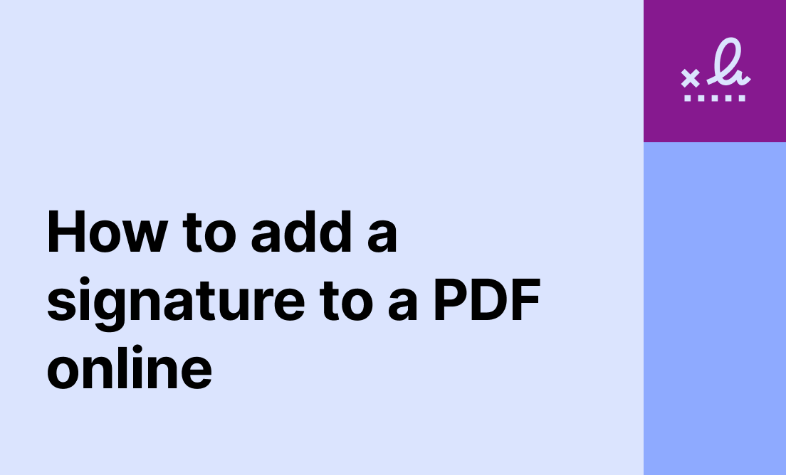 How to add a signature to a PDF online (2026 guide)