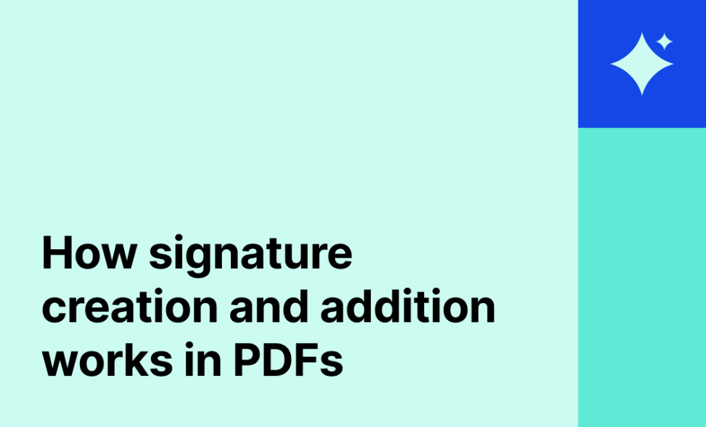 How signature creation works in PDFs: Algorithms, digitization, and customization