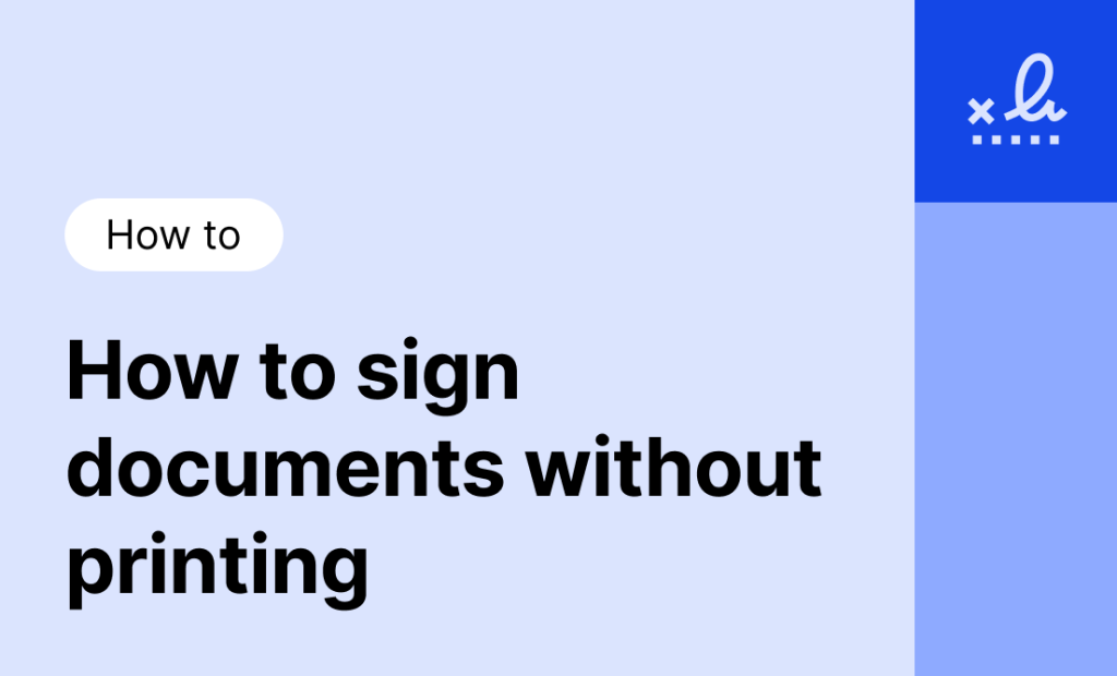 How to sign documents without printing: Fast & paperless guide for 2026