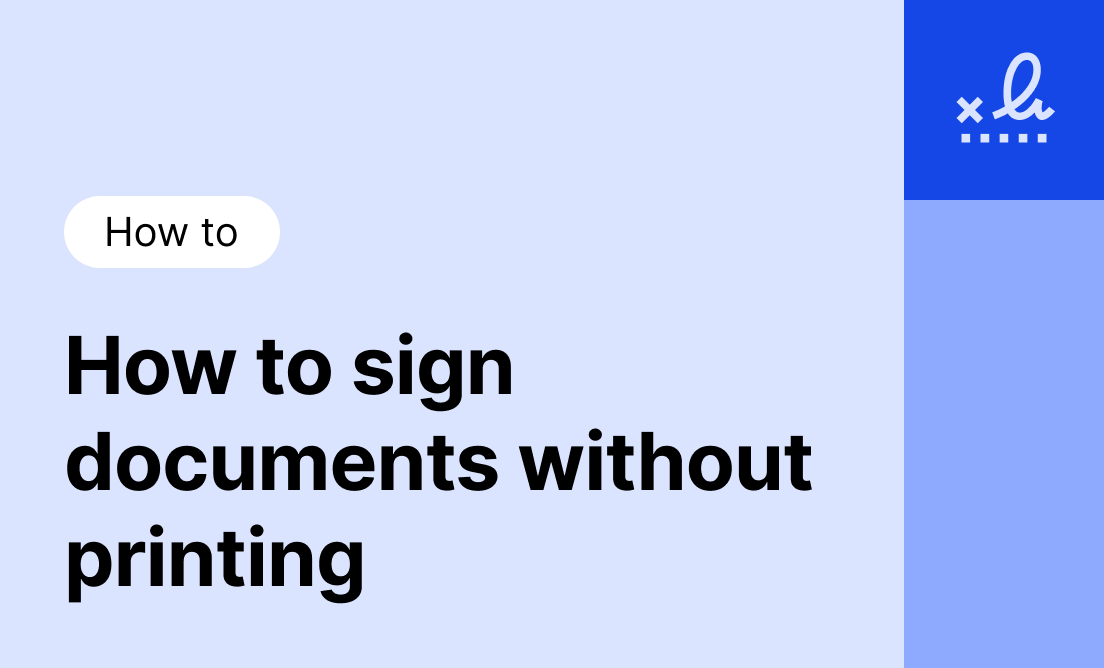 How to sign documents without printing: Fast & paperless guide for 2026
