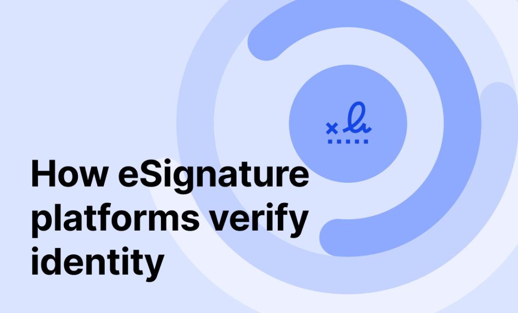 Exploring eSignature verification: How eSignature platforms verify identity